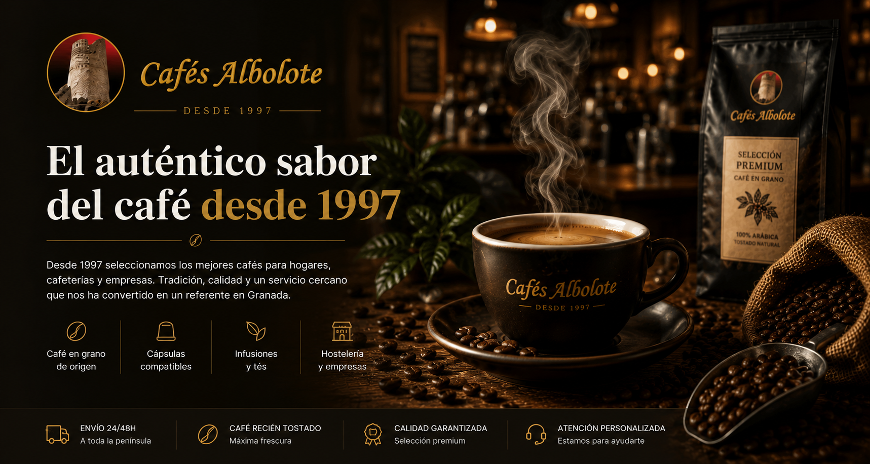 Cafés Albolote - El auténtico sabor del café desde 1997